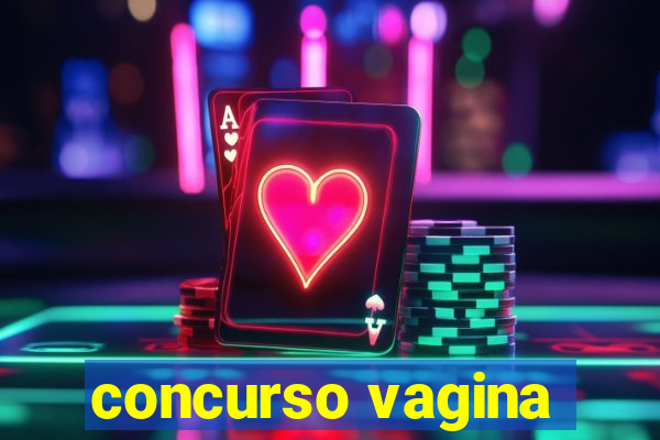 concurso vagina